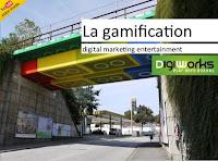 Gamification - Le digital marketing entertainment au service du marketing - par Digiworks