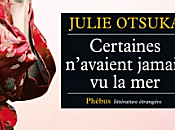 Certaines n'avaient jamais Julie Otsuka