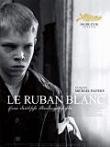 J'ai vu cet après-midi au cinéma:Le ruban blanc Le Ruban blanc (DVD)