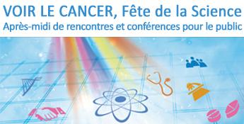 Fête de la Science 2012 : Séminaire « Voir le cancer »