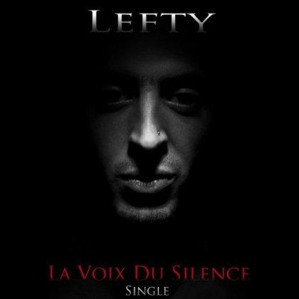 Lefty - La Voix Du Silence (CLIP)