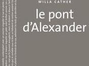 Willa Cather pont d'Alexander