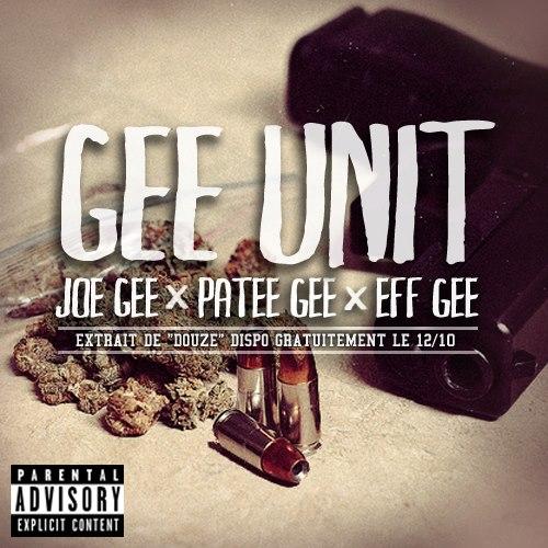 Patee Gee – Gee Unit feat. Joe Gee & Eff Gee