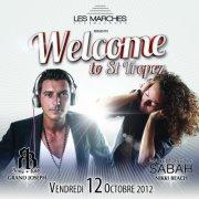 WELCOME TO ST TROPEZ @ LES MARCHES CLUB CANNES