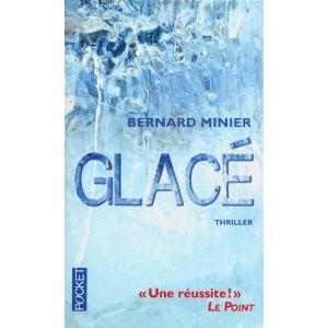 Bernard MINIER - Glacé : 8-/10