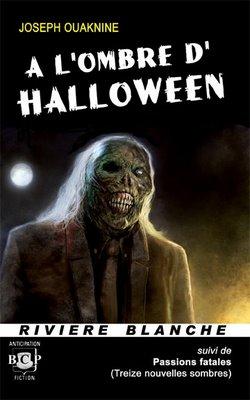 A l'ombre d' Halloween de Joseph Ouaknine