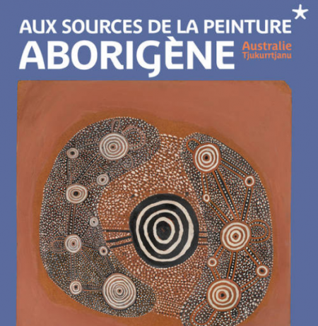 Musée du quai Branly « aux sources de la peinture aborigène »,Papunya , Australie