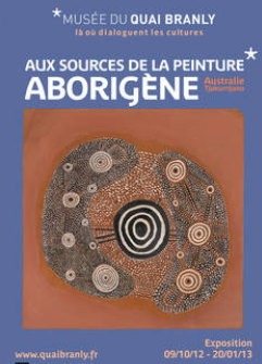 Musée du quai Branly « aux sources de la peinture aborigène »,Papunya , Australie