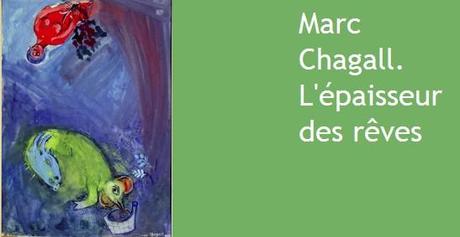 Marc Chagall. L’épaisseur des rêves à La Piscine de Roubaix