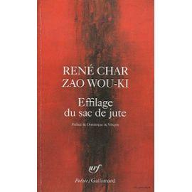 Effilage Du Sac De Jute de René Char