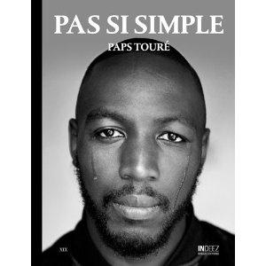 Pas si simple - Paps Touré (photo)