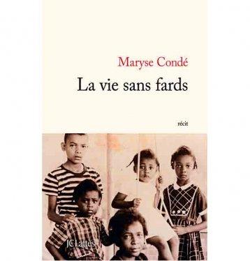 La vie sans fards de Maryse Condé –  Coup de coeur