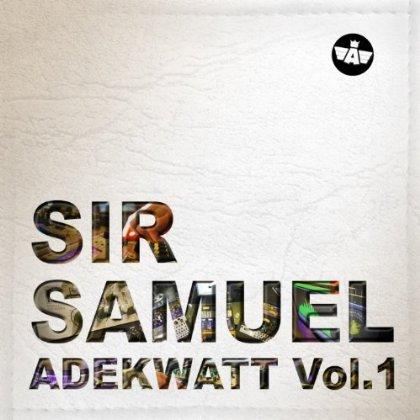 Sir Samuel - Adekwatt (2012)