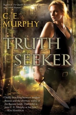 Worldwalker Duology T.1 : Truthseeker - C.E. Murphy (VO)