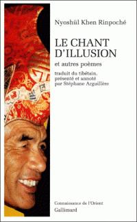 le-chant-d-illusion-et-autres-poemes-rinpoche-nyoshul-khen-9782070755035