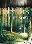 Emmanuel Lepage - Un printemps à Tchernobyl