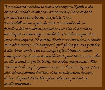 Le clan Kahill, tome 1 : Eternelle