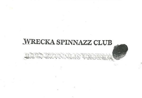 La Selection⎢Wrecka Spinnazz Club