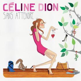 Celine Dion: Sans attendre