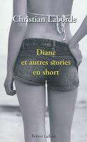 Diane et autres stories en short de Christian Laborde