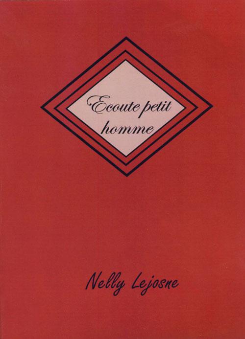 Note de lecture : Écoute petit homme, par Nelly Lejosne (2012)
