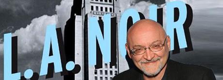 « L.A. Noir » enfin la concrétisation !