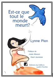 EST-CE QUE TOUT LE MONDE MEURT ?