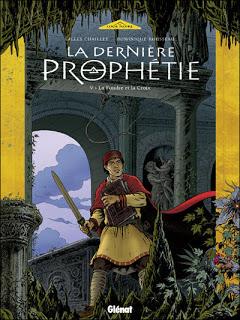 Album BD : La Dernière Prophétie - T.5 - de Gilles Chaillet et Dominique Roussea