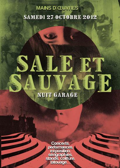 SALE & SAUVAGE @ Mains d’Oeuvres