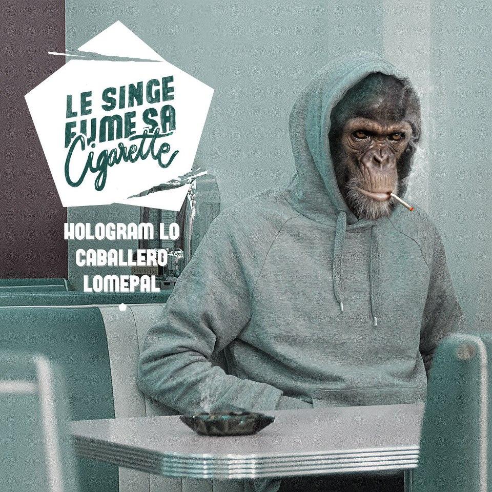 Le singe fume sa cigarette - Lo - Lomepal - Caballero