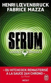 Sérum, épisode 5 , saison 1