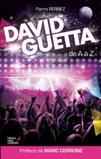 Livre : David Guetta de A à Z de Pierre Pernez
