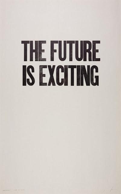The Future Is Exciting