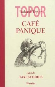 Pas de panique, Roland Topor revient…