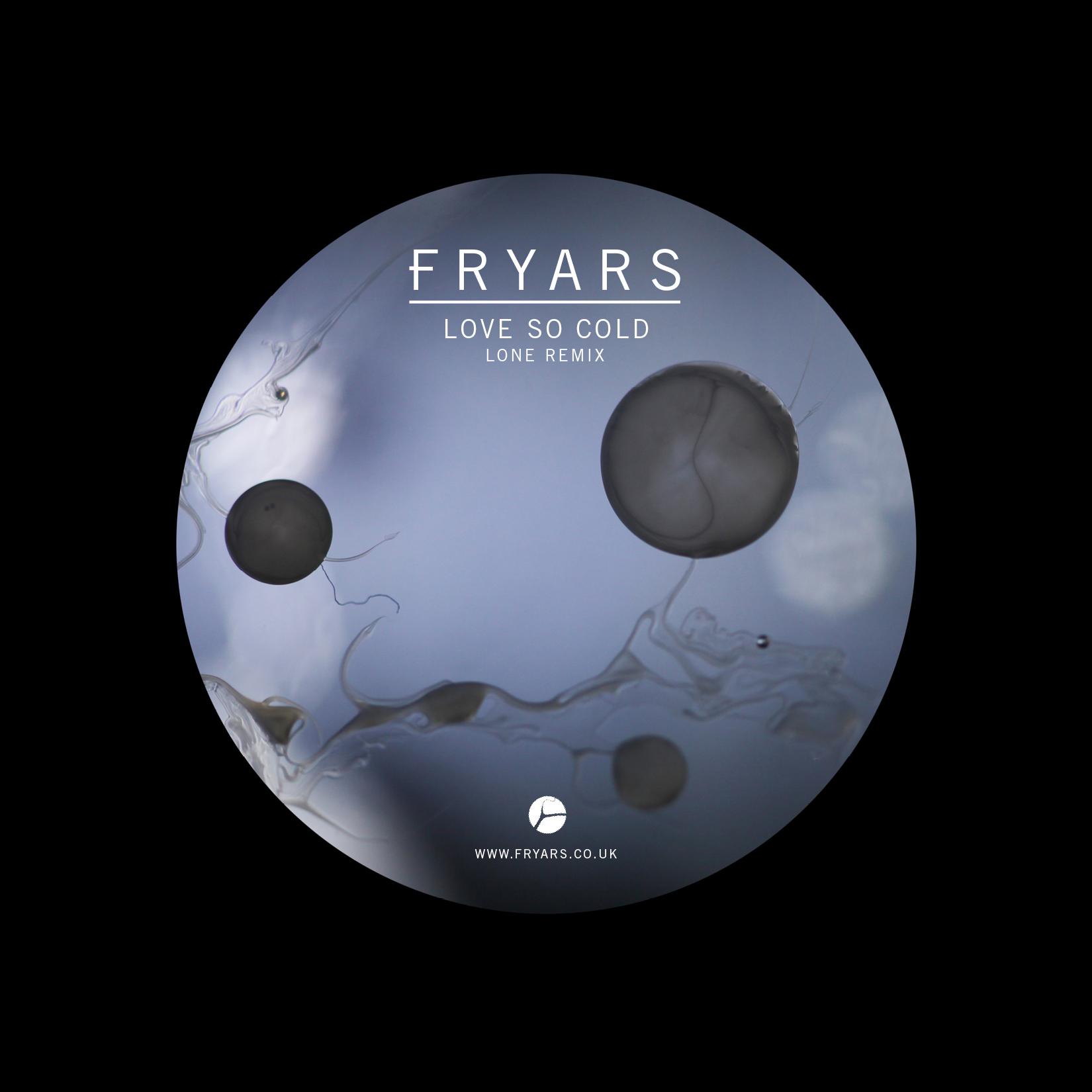 Fryars - Love so cold (Lone remix)
