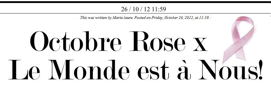 Octobre Rose x Le Monde est à Nous!