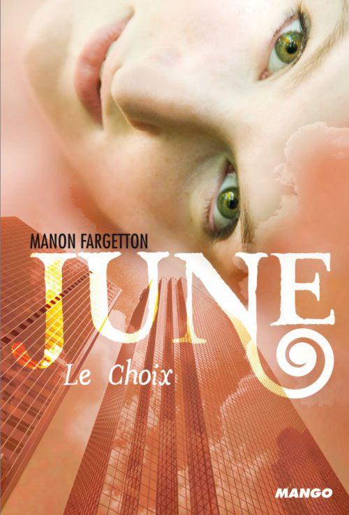June, tome 2 : Le choix