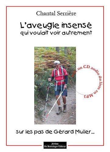 « L’aveugle insensé qui voulait voir autrement », aux éditions Do-Bentzinger