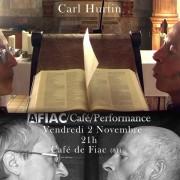 AFIAC/Café/Performance Carl Hurtin