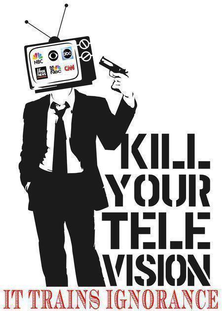 Tuez votre télé : elle forme l'ignorance !