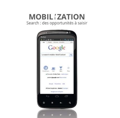 Mobilization - Search: Des opportunités à saisir -  de Google Performics
