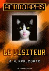 Animorphs - Tome 2 - Le visiteur