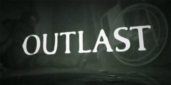 Trailer complet pour Outlast