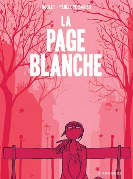 LA PAGE BLANCHE, de Pénélope BAGIEU et BOULET