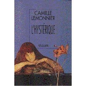 « L’hystérique », Camille Lemonnier, Séguier
