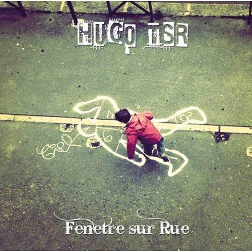 Hugo TSR - Fenetre Sur Rue (2012)