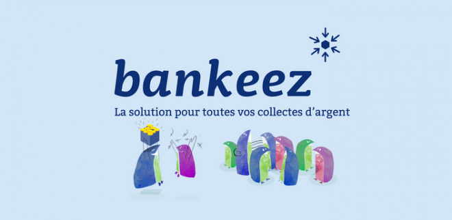 Bankeez – L’application de collecte d’argent