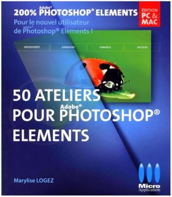 Livres : 50 ateliers pour Photoshop Elements