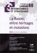 La Russie entre héritages et mutations (IRIS)