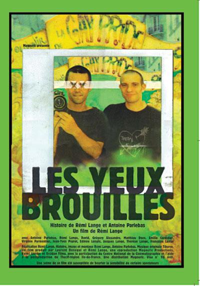 LES YEUX BROUILLÉS (France - 2000)